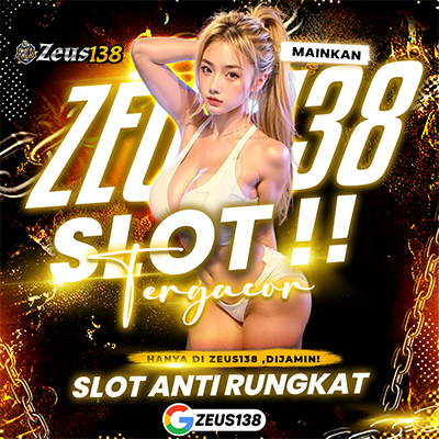 ZEUS138: Link Situs Slot Tergacor Dengan Provaider Slot Online Paling Lengkap